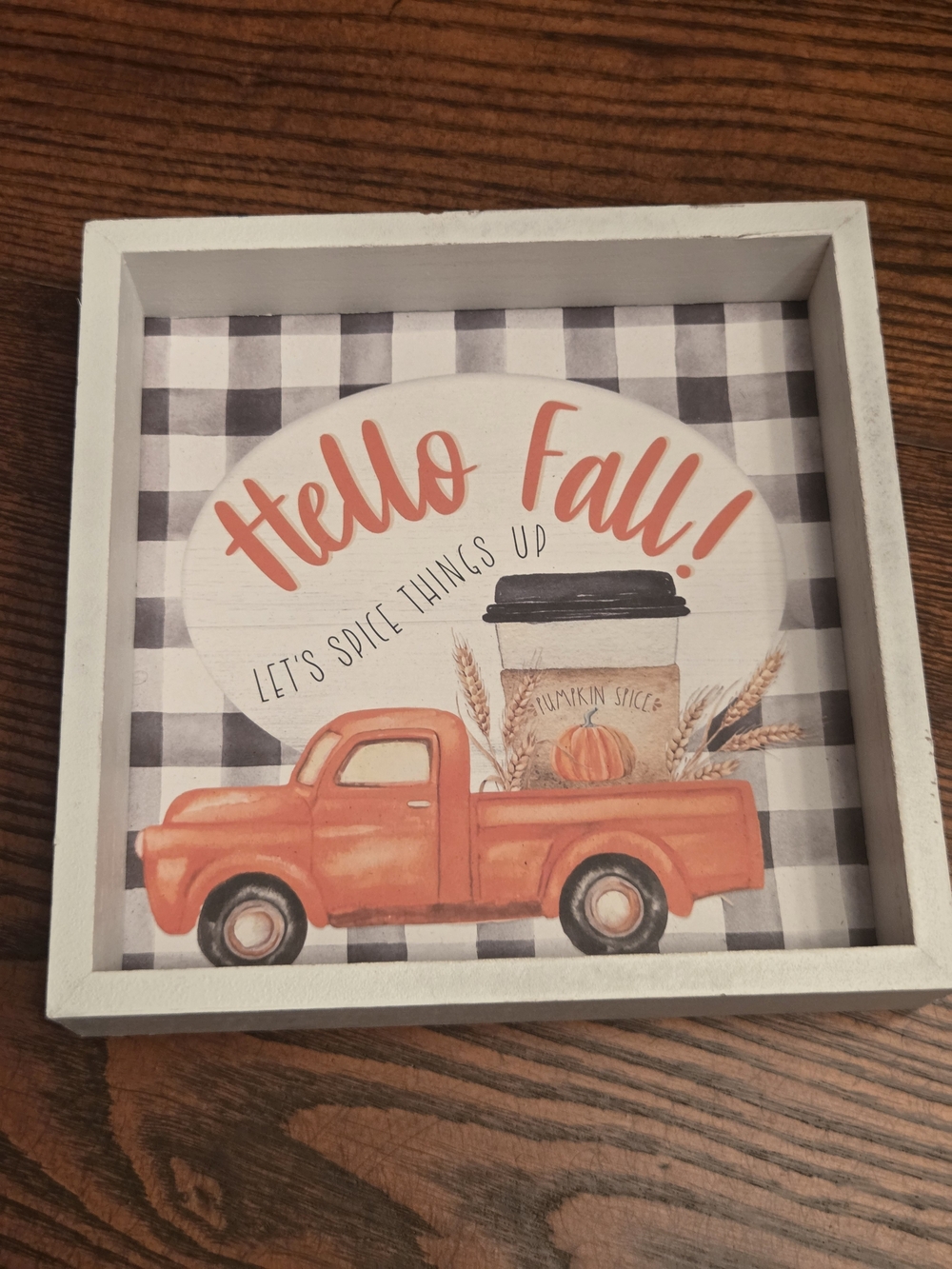 Hello Fall! Orange Truck Wall Decor - Let's Spice Things Up 8" Framed Sign